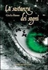 Giulia Russo - La sostanza dei sogni