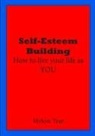 Mykim Tran - Self-Esteem Building