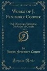 James Fenimore Cooper - Works of J. Fenimore Cooper, Vol. 8 of 10
