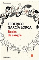 Federico Garcia Lorca, Federico García Lorca - Bodas de sangre /Blood Wedding