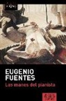 Eugenio Fuentes - Las manos del pianista