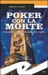 Marvin Menini - Poker con la morte. Un'indagine genovese di Matteo De Foresta