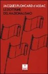 Jacques Ploncard D'Assac - Le dottrine del nazionalismo