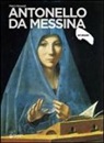 Marco Bussagli - Antonello da Messina