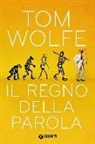 Tom Wolfe - Il regno della parola