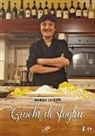 Marzia Sassetti - Giochi di sfoglia. Ediz. italiana e inglese