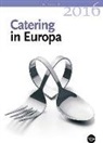 Annuario catering in Europa (2016). Con CD-ROM