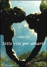 Fabio Caio - Sette vite per amarti