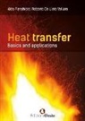 Roberto De Lieto Vollaro, Aldo Fanchiotti - Heat transfer. Basics and applications