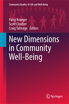 Scot Cloutier, Scott Cloutier, Patsy Kraeger, Craig Talmage - New Dimensions in Community Well-Being