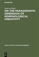 Jaap Marle, Jaap Van Marle - On the paradigmatic dimension of morphological creativity