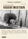 Carlo G. Valli - C'erano una volta i vecchi mestieri