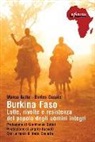 Marco Bello, Enrico Casale - Burkina Faso. Lotte, rivolte e resistenza del popolo degli uomini integri