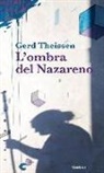 Gerd Theißen - L' ombra del Nazareno