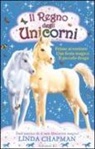 Linda Chapman, A. Kronheimer - Il regno degli unicorni