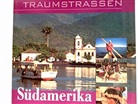 Traumstrassen Südamerika