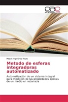 Miguel Angel Ortiz Reyes - Metodo de esferas integradoras automatizado