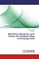 Chanda Kumar, Chandan Kumar, L N Panda, L. N. Panda, L.N. Panda - Nonlinear Dynamics and Chaos of Cantilever Pipe Conveying Fluid