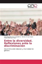 Nico Amaya Lopez, Nicolas Amaya Lopez, Sait Benjami Ibarra Lopesierra, Sait Benjamin Ibarra Lopesierra, Yuleine Martinez Pana - Entre la diversidad. Reflexiones ante la discriminación