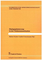 Baldu Neuber, Baldur Neuber, Pietschmann, Pietschmann, Judith Pietschmann - Dialogoptimierung in der Telekommunikation