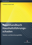 Cordula Schah Sedi, Cordula Schah Sedi - Praxishandbuch Haushaltsführungsschaden