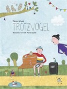 Marion Schmid, Elfe M. Opiela - Trotzvogel