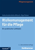 Heike Anett Kahla-Witzsch, Heike Anette Kahla-Witzsch, Heike-Anett Kahla-Witzsch, Heike-Anette Kahla-Witzsch, Olga Platzer - Risikomanagement für die Pflege