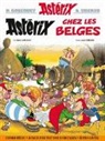 Rene Goscinny, René Goscinny, Albert Uderzo, Uderzo-a+goscinny-r, Albert Uderzo - Une aventure d'Astérix. Vol. 24. Astérix chez les Belges