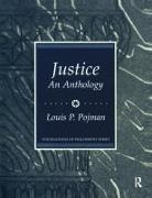 Louis P. Pojman, Louis P. (EDT) Pojman, Louis P Pojman, Louis P. Pojman - Justice: An Anthology