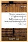 Louis XV, Louis Xv - Statuts, ordonnances et