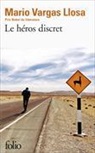Mario Vargas Llosa - Le héros discret