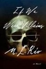 M.L. Rio - If We Were Villains