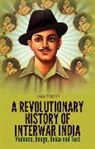 Kama MacLean, Maclean Kama - A Revolutionary History of Interwar India