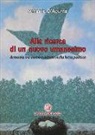 Antonio D'Acunto, F. D'Acunto - Alla ricerca di un nuovo umanesimo. Armonia tra uomo e natura nella lotta politica