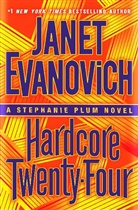 Janet Evanovich - Hardcore Twenty Four