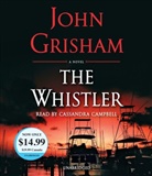Cassandra Campbell, John Grisham, Cassandra Campbell - The Whistler (Audio book)