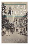 Tahir Kamran, Kamran Tahir, Ian Talbot, Talbot Ian - Colonial Lahore