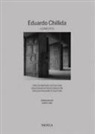 Ignacio Chillida Belzunce, Manuel Alberto Cobo Almagro - Eduardo Chillida II : catálogo razonado de escultura = eskulturaren katalogo arrazoitua = catalogue raisonné of sculpture