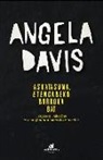 Angela Yvonne Davis - Askatasuna, etengabeko borroka bat : Ferguson, Palestina eta mugimendu baterako oinarriak