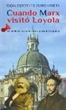 Idoia Estornés Zubizarreta - Cuando Marx visitó Loyola : ELA-STV, un sindicato vasco durante el periodo franquista