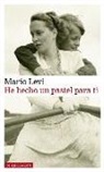 Mario Levi - He hecho un pastel para ti