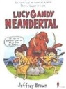 Jeffrey Brown, Jeffrey Brown - Lucy y Andy Neandertal