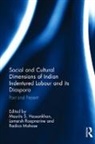 MAURITS HASSANKHAN, Maurits S. Roopnarine Hassankhan, Maurits S. Hassankhan, Hassankhan Maurits S., Radica Mahase, Mahase Radica... - SOCIAL AND CULTURAL DIMENSIONS OF