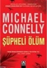 Michael Connelly - Süpheli Ölüm