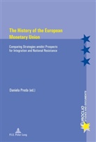 Daniela Preda - The History of the European Monetary Union