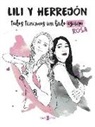 Herrejón, Lili - Todos tenemos un lado (oscuro) rosa