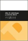 Atlas de embriología y anatomía dental