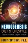 Brant Cortright, Brant Cortright Ph. D. - The Neurogenesis Diet and Lifestyle