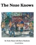 Barry Manheim, Nicky Shane - The Noze Knows