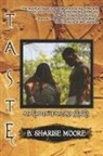 B. Sharise Moore, James A. Davis, Nathalie Legerwood - Taste